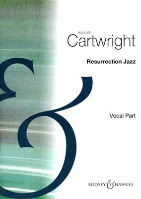 Kenneth Cartwright: Resurrection Jazz: Kinderchor mit Begleitung