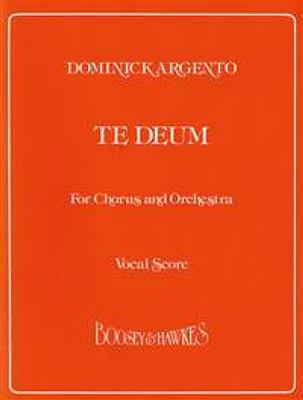 Dominick Argento: Te Deum: Gemischter Chor mit Ensemble