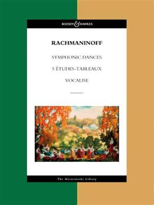 Sergei Rachmaninov: Symphonic Dances/Five Etudes Tableaux/Vocalise: Orchester