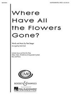 Peter Seeger: Where Have All the Flowers Gone?: (Arr. Mark Sirett): Frauenchor mit Ensemble
