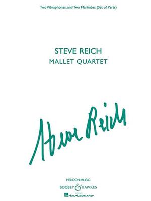 Steve Reich: Mallet Quartet: Percussion Ensemble