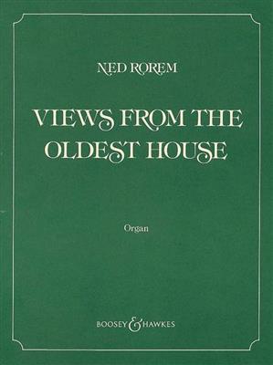 Ned Rorem: Views from the Oldest House: Orgel