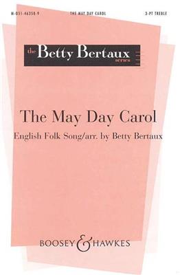 May Day Carol: (Arr. Betty Bertaux): Frauenchor mit Klavier/Orgel