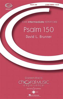 David L. Brunner: Psalm 150: Frauenchor mit Klavier/Orgel