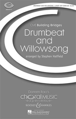 Stephen Hatfield: Drumbeat and Willowsong: Kammerensemble