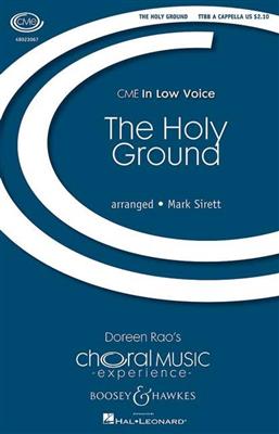 The Holy Ground: (Arr. Mark Sirett): Männerchor mit Begleitung