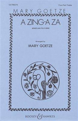 Mary Goetze: A-Zing-A-Za: Kinderchor mit Klavier/Orgel