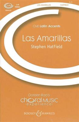 Stephen Hatfield: Las Amarillas: Frauenchor mit Begleitung
