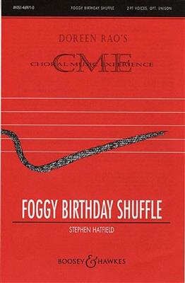 Stephen Hatfield: Foggy Birthday Shuffle: Frauenchor mit Klavier/Orgel