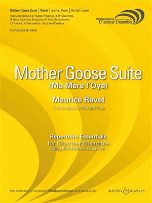 Maurice Ravel: Mother Goose Suite: (Arr. Richard Frey): Kammerensemble