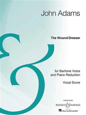 John Adams: The Wound-Dresser: Orchester mit Gesang