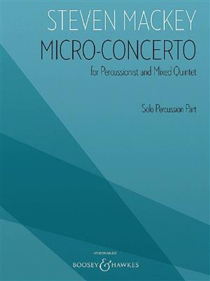 Steven Mackey: Micro-Concerto: Sonstige Percussion