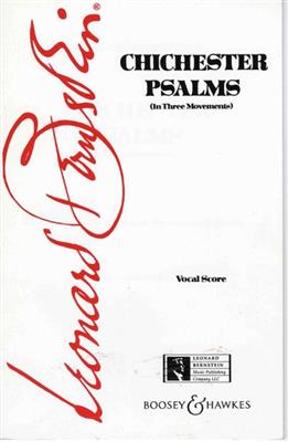 Leonard Bernstein: Chichester Psalms: Gemischter Chor mit Klavier/Orgel