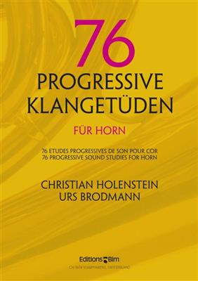 Holenstein: 76 Progressive Klangetüden Für Horn: Horn Solo