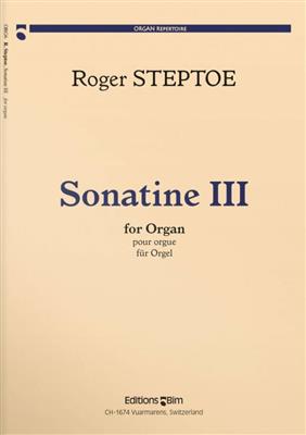 Roger Steptoe: Sonatine III: Orgel