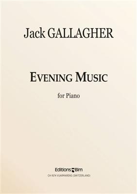 Jack Gallagher: Evening Music: Klavier Solo