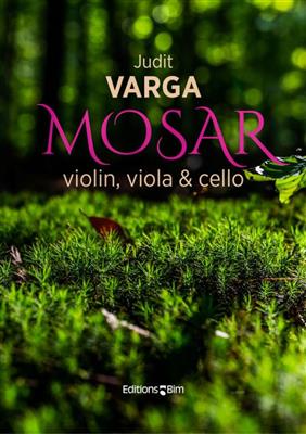 Judit Varga: Mosar: Streichtrio