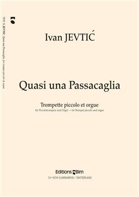 Ivan Jevtić: Quasi Una Passacaglia: Trompete mit Begleitung