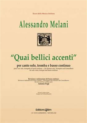 Alessandro Melani: Quai Bellici Accenti: Gesang mit sonstiger Begleitung