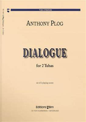 Anthony Plog: Dialogue: Tuba Duett