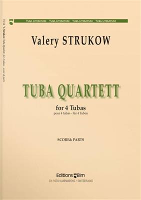 Valery Strukow: Tuba Quartett: Tuba Ensemble