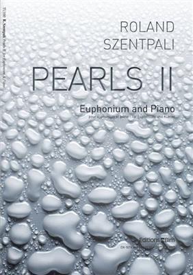 Roland Szentpali: Pearls II: Bariton oder Euphonium mit Begleitung