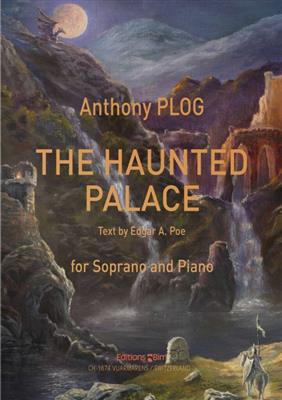 Anthony Plog: The Haunted Palace: Gesang mit Klavier