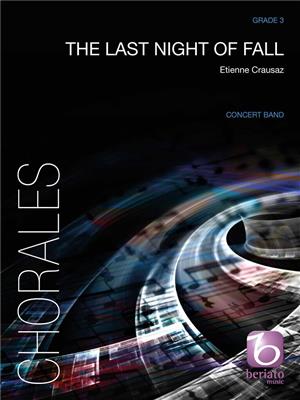 Etienne Crausaz: The Last Night of Fall: Blasorchester