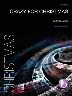 Bert Appermont: Crazy for Christmas: Blasorchester