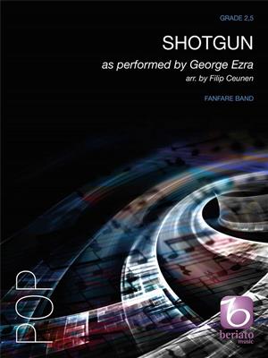 George Ezra: Shotgun: (Arr. Filip Ceunen): Fanfarenorchester