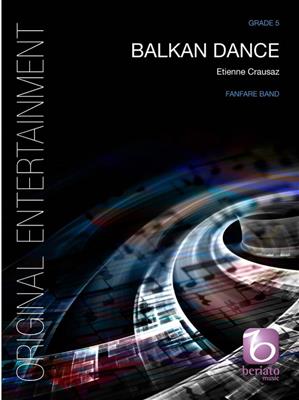 Etienne Crausaz: Balkan Dance: Fanfarenorchester