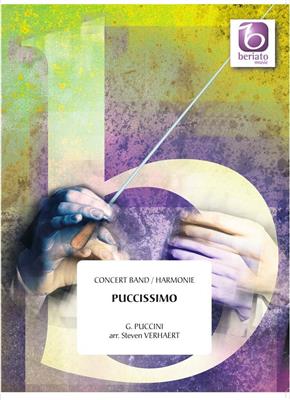 Giacomo Puccini: Puccissimo: (Arr. Steven Verhaert): Blasorchester