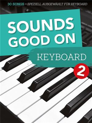 Sounds Good On Keyboard 2: Keyboard