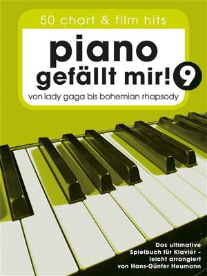 Piano gefällt mir! 9 - 50 Chart und Film Hits: Klavier Solo