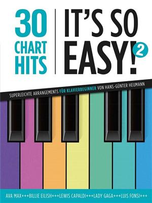 30 Charthits - It's So Easy! 2: (Arr. Hans-Günter Heumann): Klavier Solo