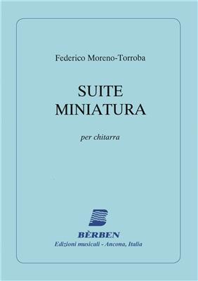 Federico Moreno Torroba: Suite Miniatura: Gitarre Solo