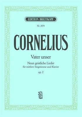 Peter Cornelius: Vater Unser Op.2 Mezzo: Gesang mit Klavier