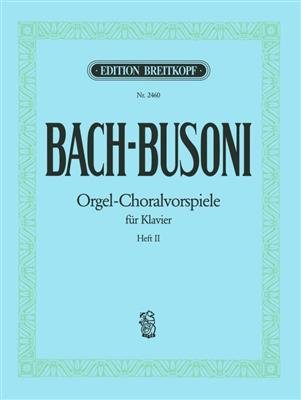 Johann Sebastian Bach: Orgel-choralvorspiele 2: Klavier Solo