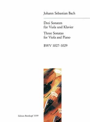 Johann Sebastian Bach: Sonaten(3) Bwv1027-1029 Vla/P.: Violine mit Begleitung