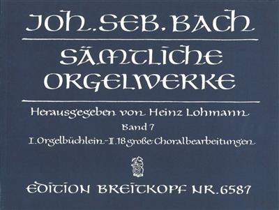 Sämtliche Orgelwerke 7 / Complete Organ Works: Orgel