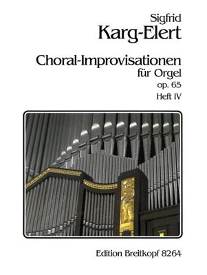 Sigfrid Karg-Elert: Choral Improvisations 4 Op.65: Orgel