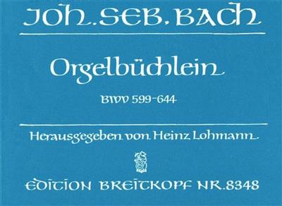 Johann Sebastian Bach: Orgelbuchlein: Orgel