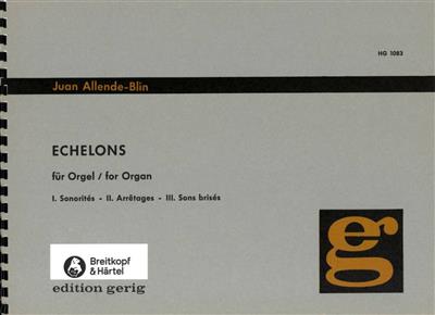 Juan Allende-Blin: Echelons: Orgel