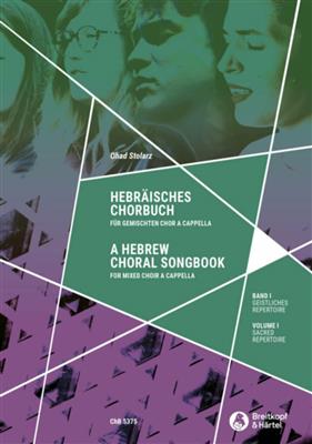 Hebräisches Chorbuch - Band 1: (Arr. Ohad Stolarz): Gemischter Chor mit Begleitung