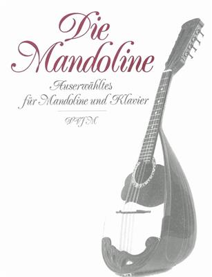 Die Mandoline. Auserwähltes: Mandoline
