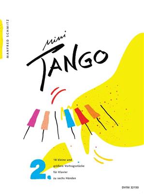 Mini-Tango Heft 2 für Klavier zu 6 Händen