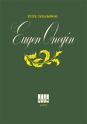 Pyotr Ilyich Tchaikovsky: Eugen Onegin: Opern Klavierauszug