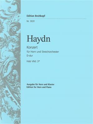 Franz Joseph Haydn: Hornkonzert D-Dur Hob VIId:3 / Horn Concerto in D: Horn mit Begleitung