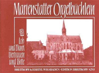 Marienstatter Orgelbüchlein 3: Orgel