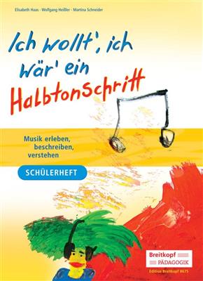 E. Haas: Ich wollt, ich wär ein Halbtonschritt